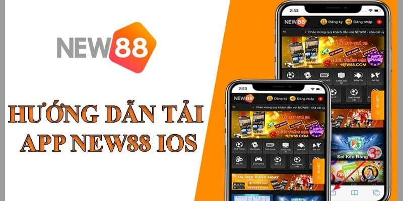 Hướng dẫn nhanh tải app NEW88 cho điện thoại Android và iOS